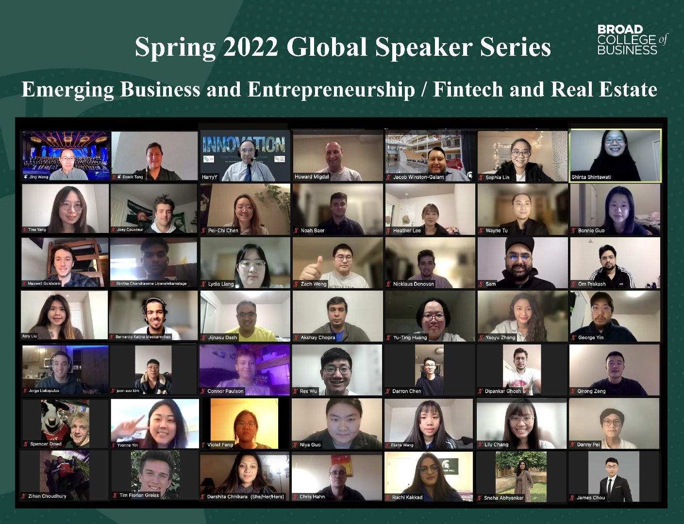 Screenshot of a virtual meeting attendees window. Text: Spring 2022 Global Speaker Series. Emerging Business and Entrepreneurship, FinTech and Real Estate